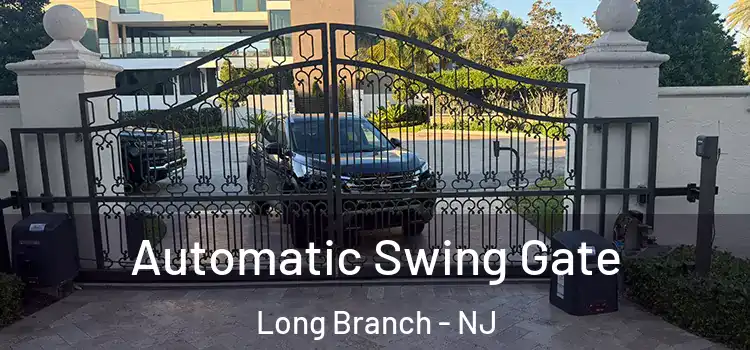  Automatic Swing Gate Long Branch - NJ