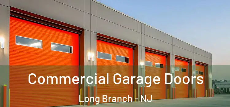  Commercial Garage Doors Long Branch - NJ