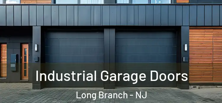  Industrial Garage Doors Long Branch - NJ