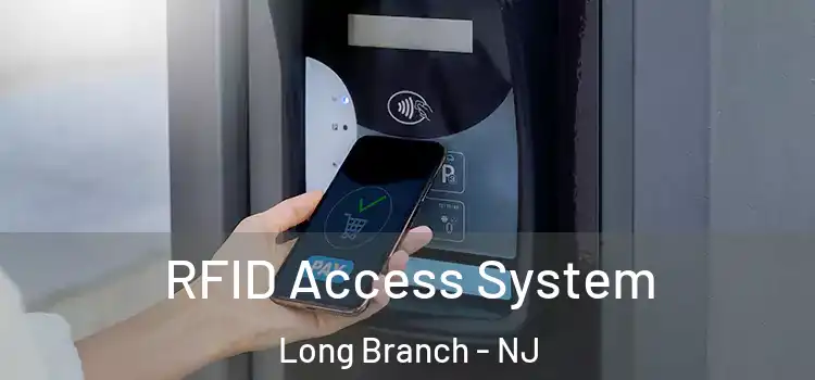  RFID Access System Long Branch - NJ